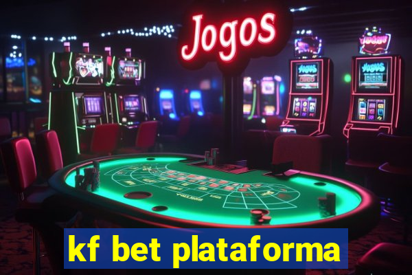 kf bet plataforma